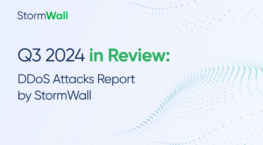 Q3 2024 in Review: DDoS Attacks Report by StormWall